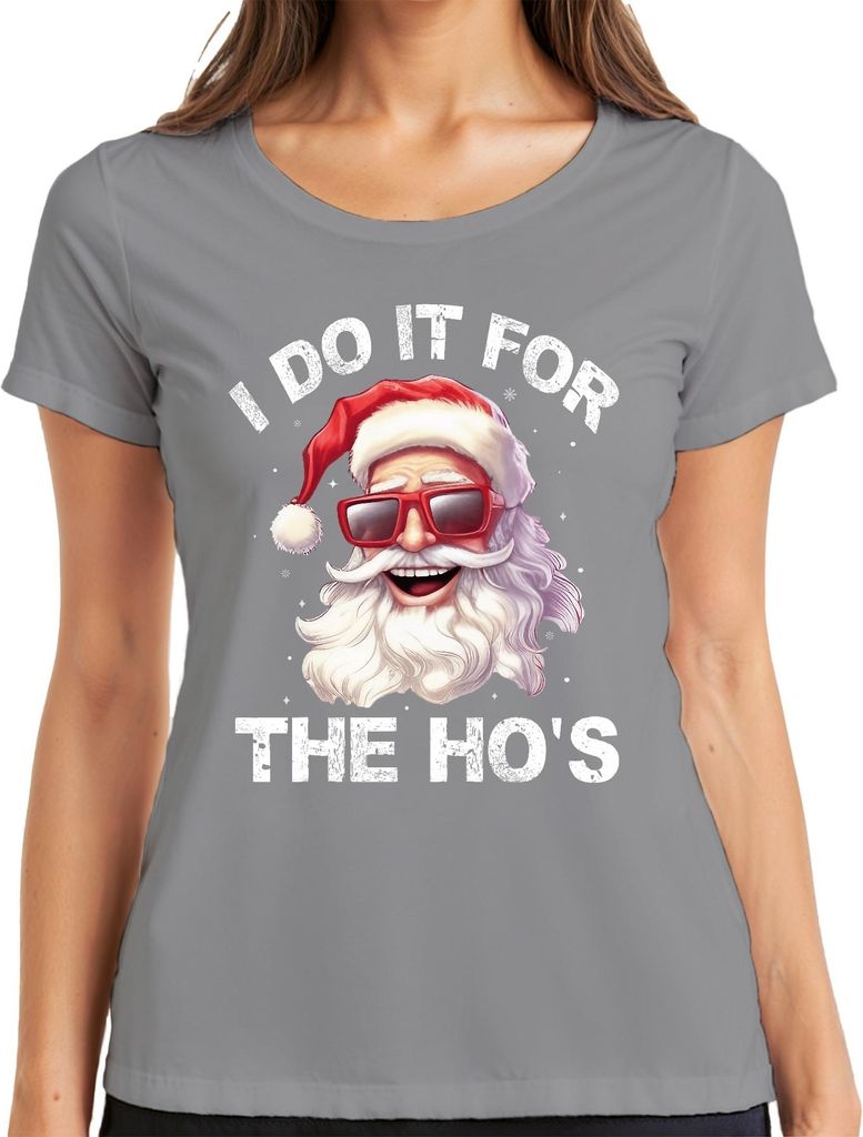 I Do It For The Ho's Santa Weihnachtsmann Lustig Geschenk Damen T-Shirt, Grau, S