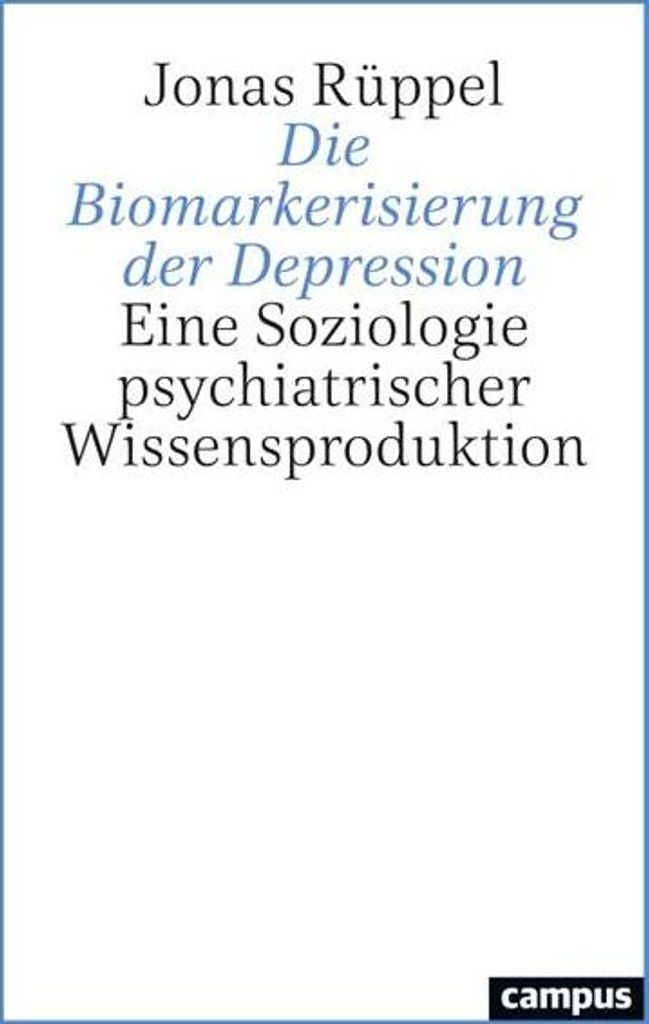 Die Biomarkerisierung der Depression