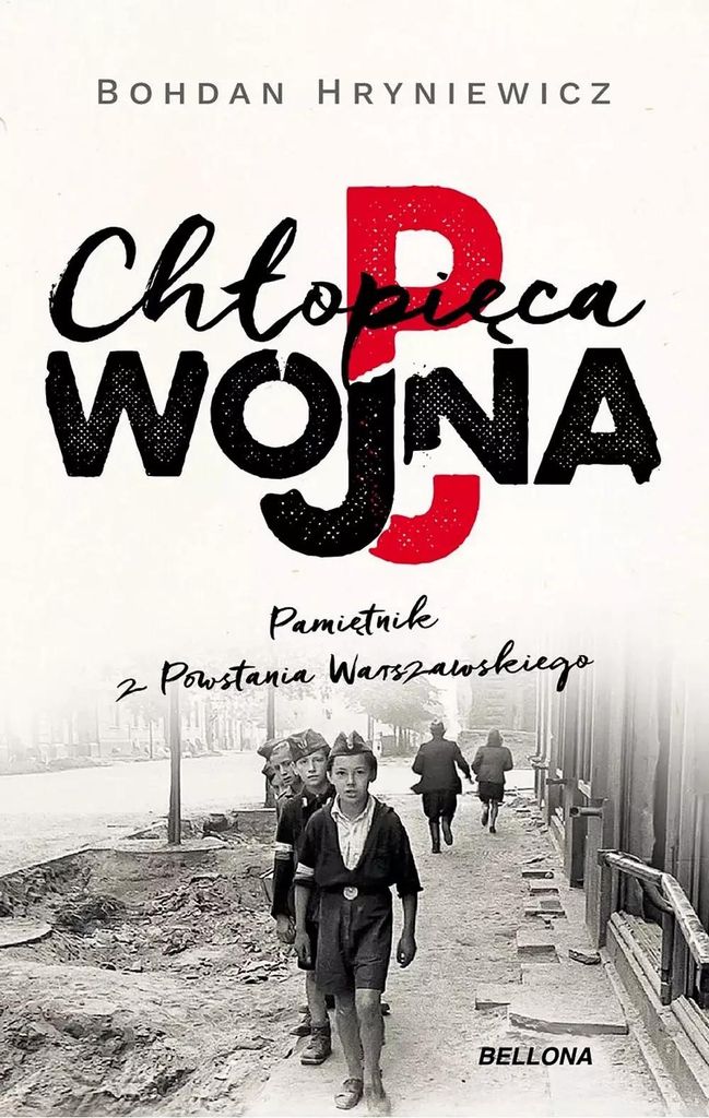 Chłopięca wojna Pamiętnik z Powstania Warszawskiego (Buch auf Polnisch)
