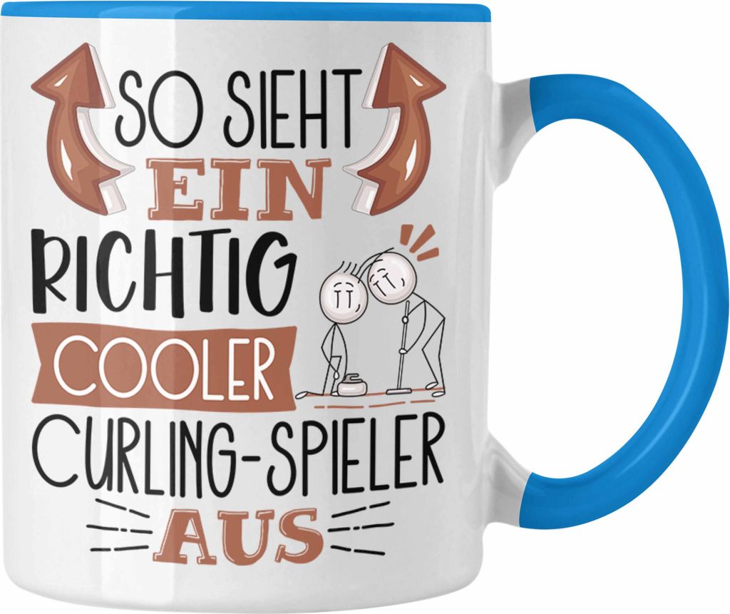 Trendation - So Sieht Ein Richtig Cooler Curling-Spieler Aus Geschenk Tasse Lustiger Spruch Geschenkidee (Blau)