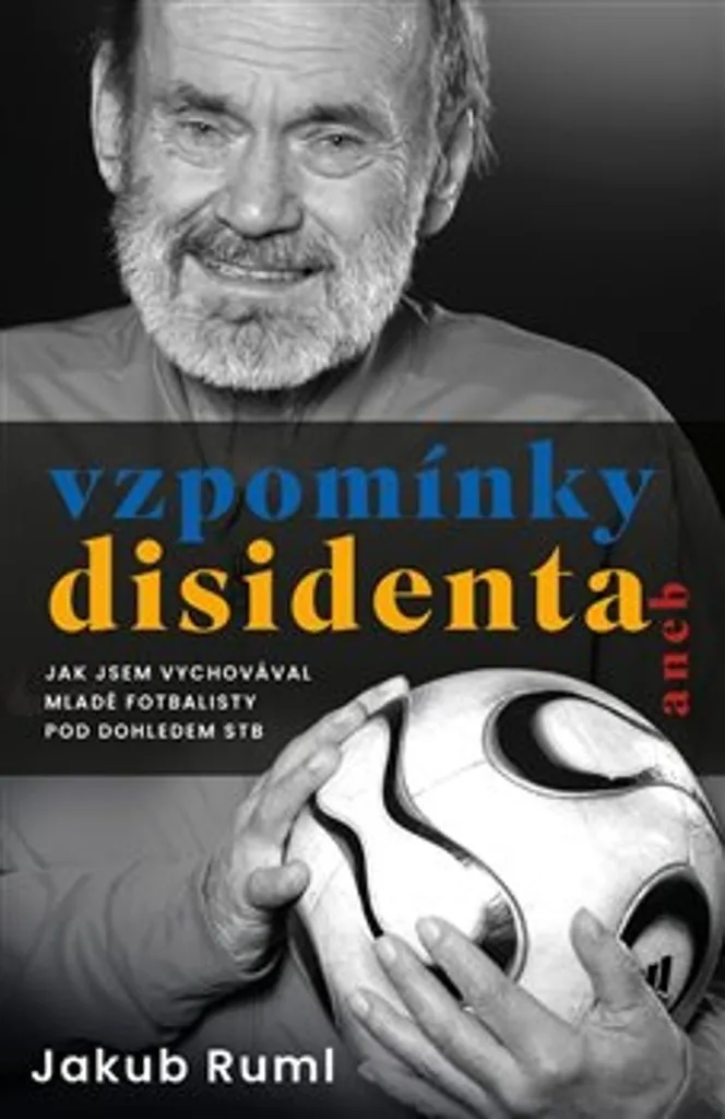 Livre Vzpomínky disidenta Jakub Ruml pour recherche historique