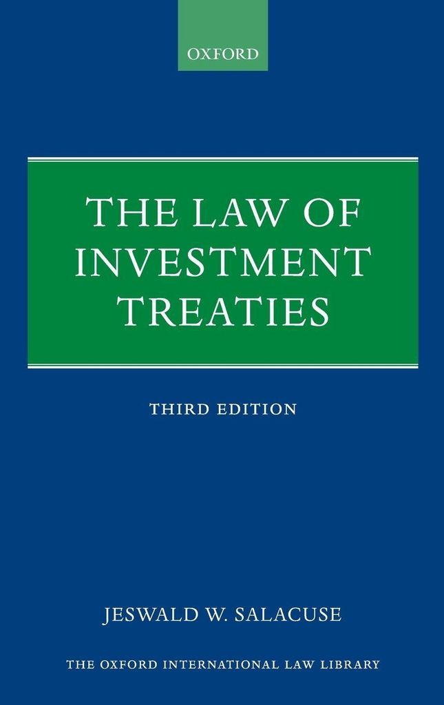 Law Of Investment Treaties 3E Oill C