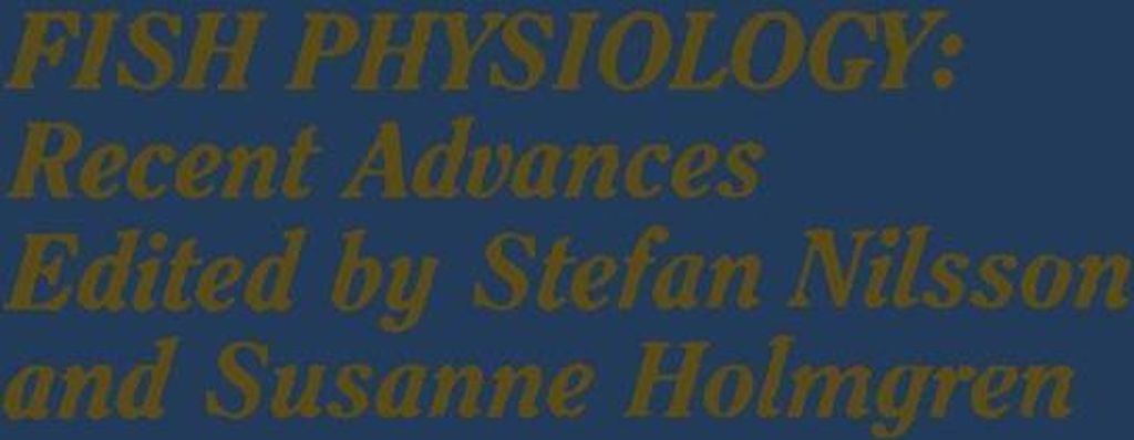 Fish Physiology: Recent Advances