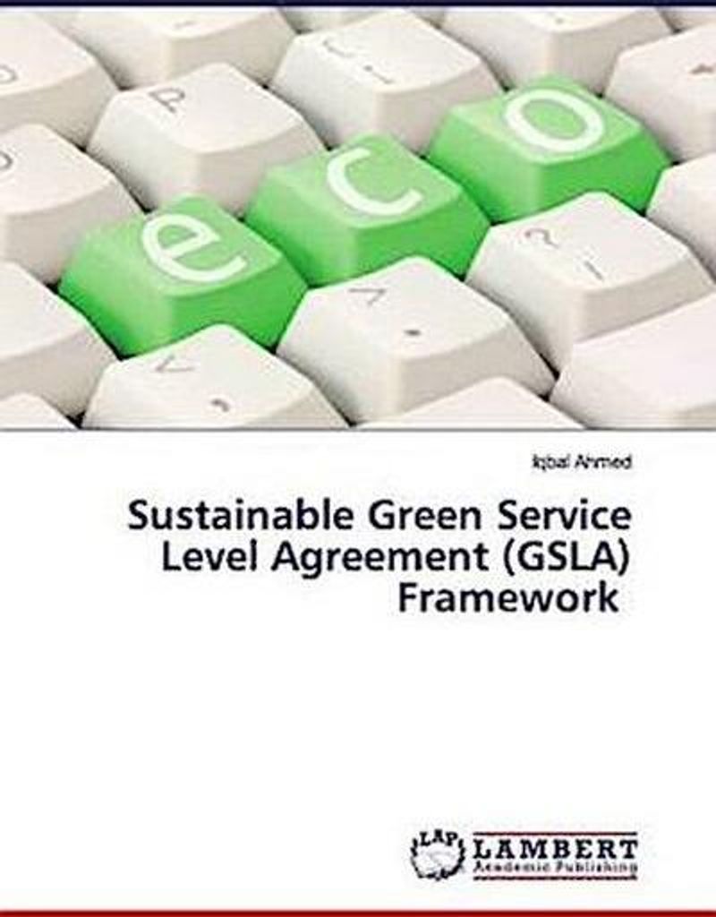 Sustainable Green Service Level Agreement (GSLA) Framework
