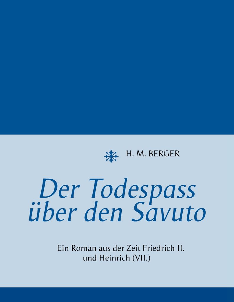 Der Todespass über den Savuto | H. M. Berger