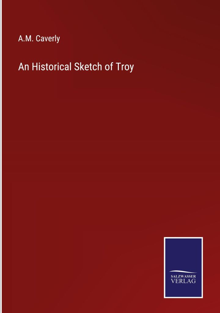 An Historical Sketch of Troy