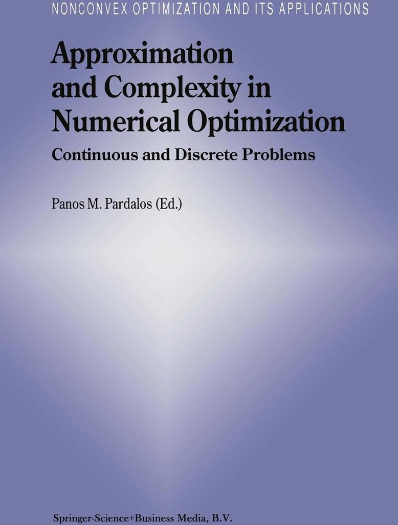 Approximation and Complexity in Numerical Optimization