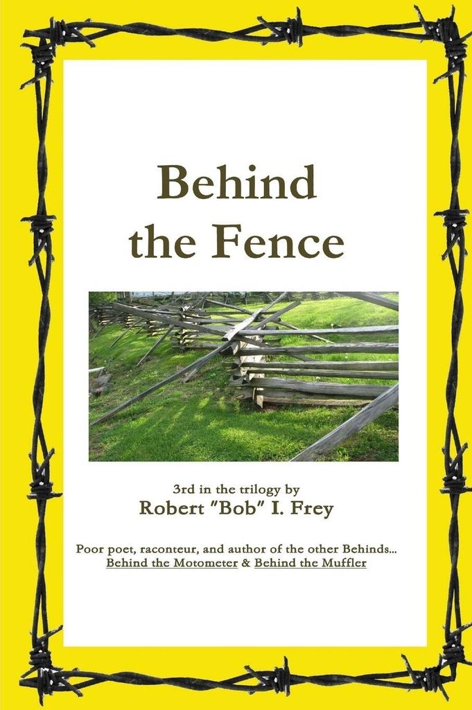 Behind the Fence
