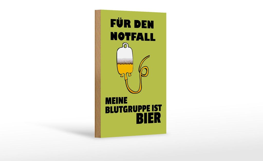 Holzschild Alkohol 12x18cm für den Notfall Blutgruppe Bier