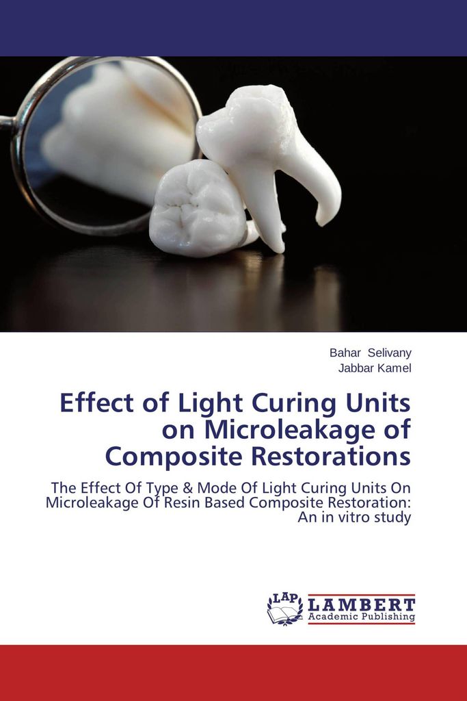 Effect of Light Curing Units on Microleakage of Composite Restorations