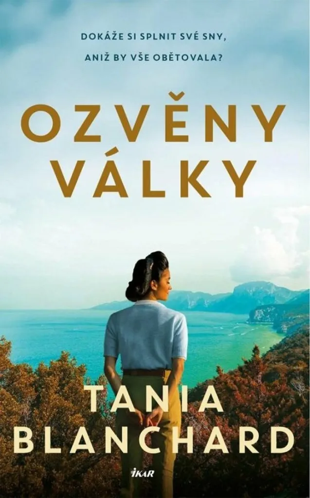 Roman Ozvěny války Tania Blanchard : Une Histoire de Guerre et d'Amour
