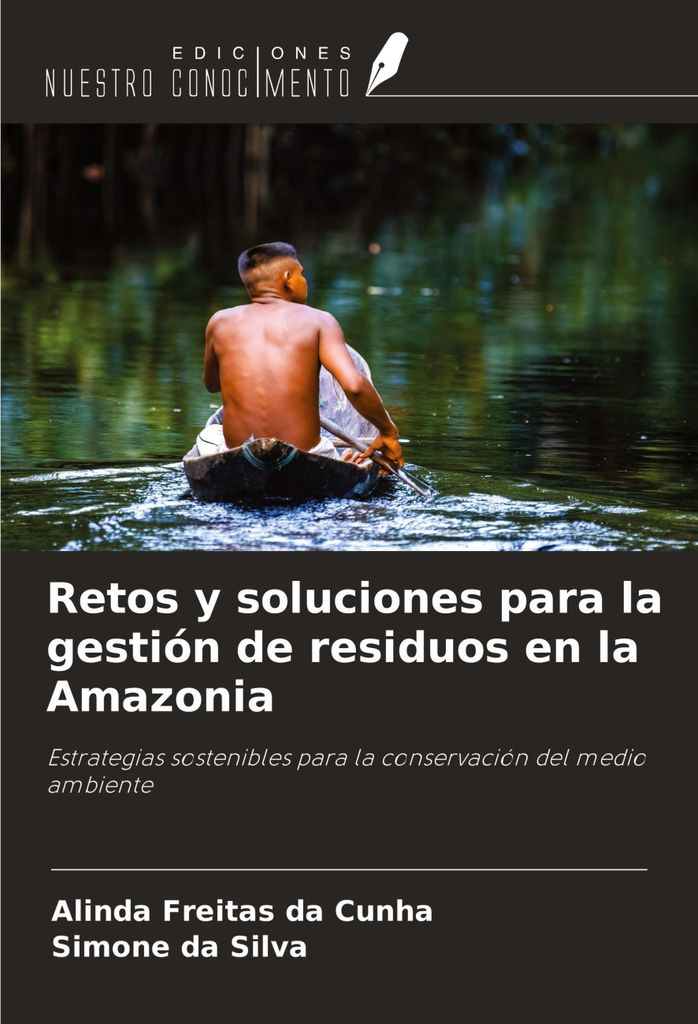 Retos y soluciones para la gestión de residuos en la Amazonia