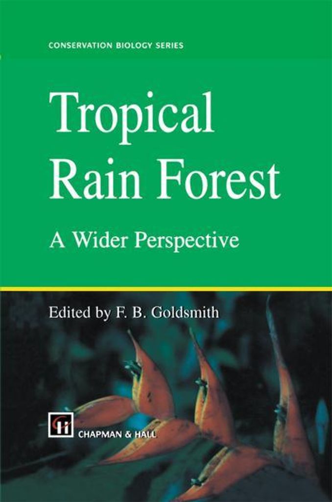 Tropical Rain Forest: A Wider Perspective