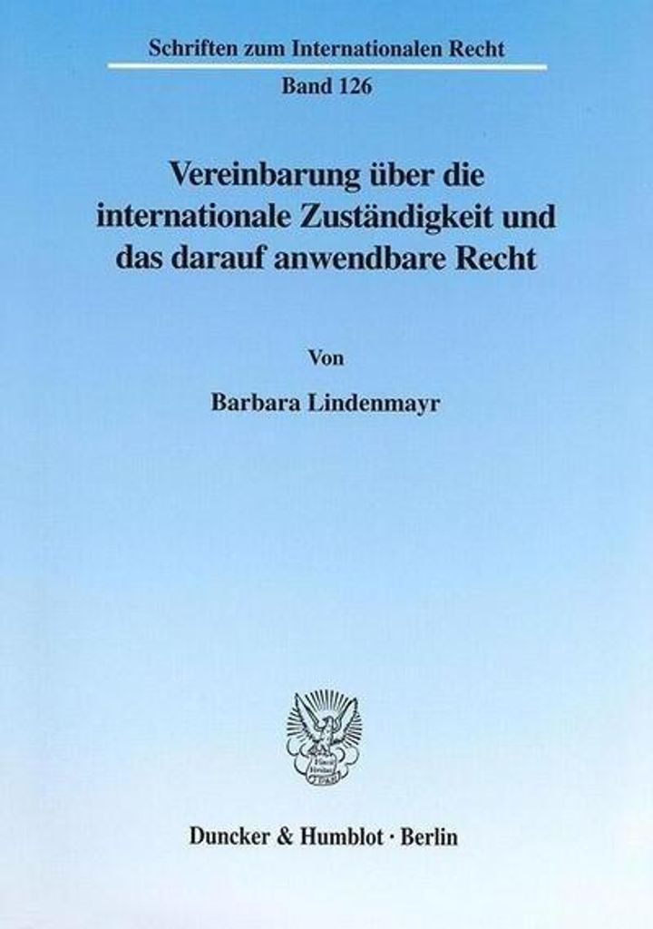 Vereinbarung über die internationale Zuständigkeit und das darauf anwendbare Recht.