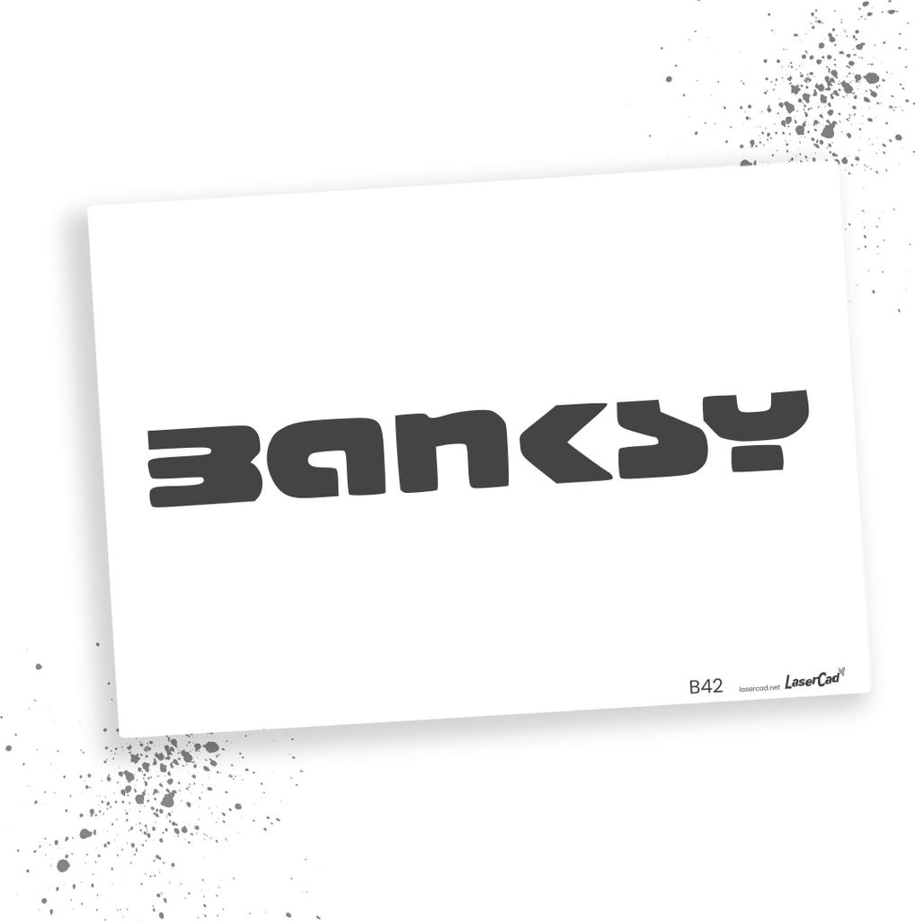 LaserCad Schablonen BANKSY Streetart  (B42, Name Signature, DIN A5) Stencil für Graffiti, Airbrush, Deko