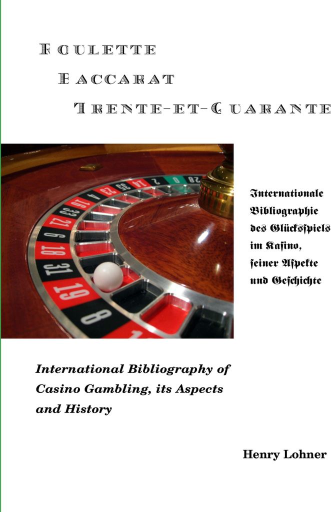 Roulette - Baccarat -Trente-et-Quarante