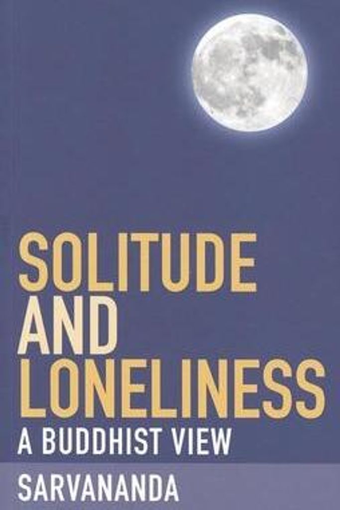 Solitude and Loneliness
