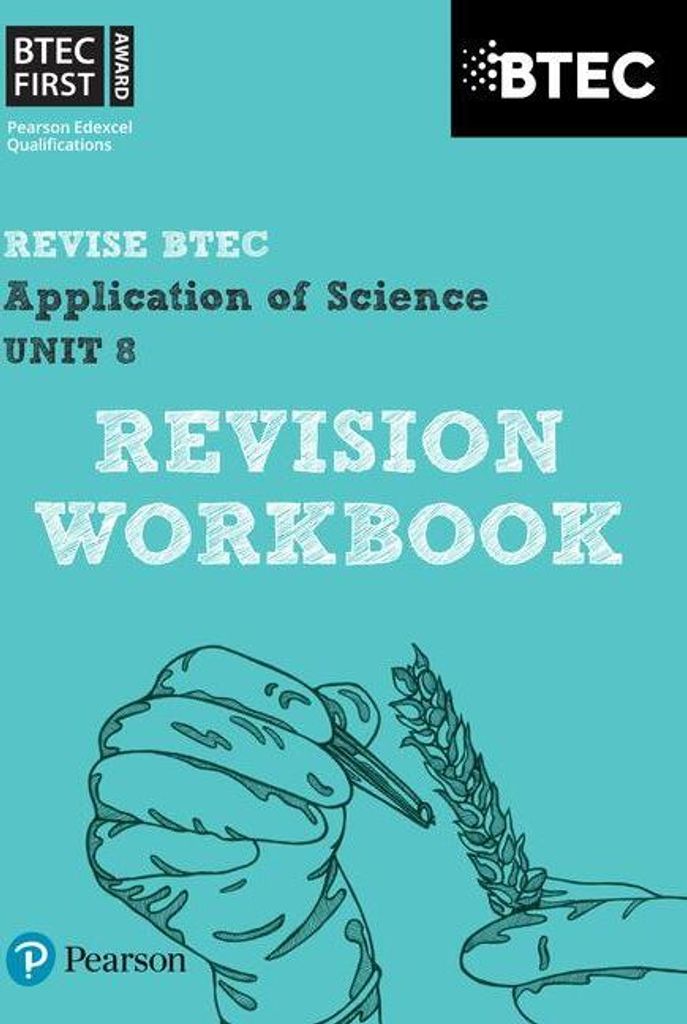 Pearson REVISE BTEC First in Applied Science: Application of Science Unit 8 Revision Guide - for 2026, 2027 exams