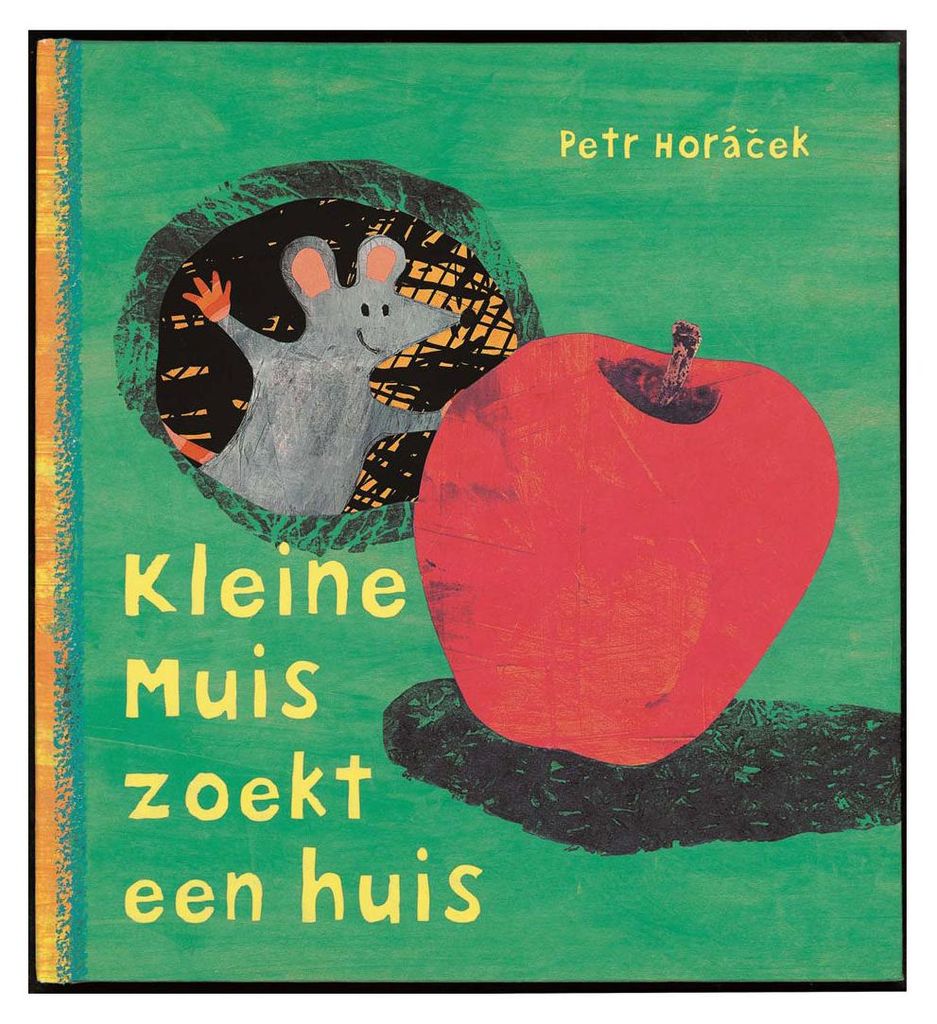 Horacek, Petr:Kleine muis zoekt een huis / druk