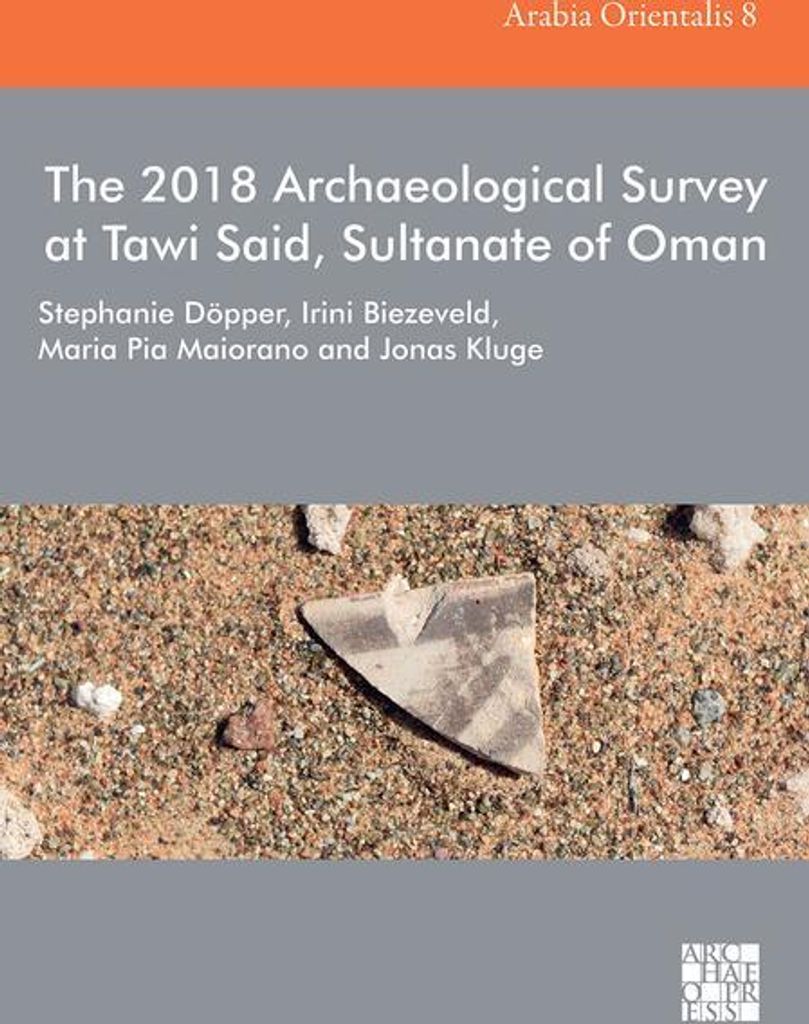 The 2018 Archaeological Survey at Tawi Said, Sultanate of Oman