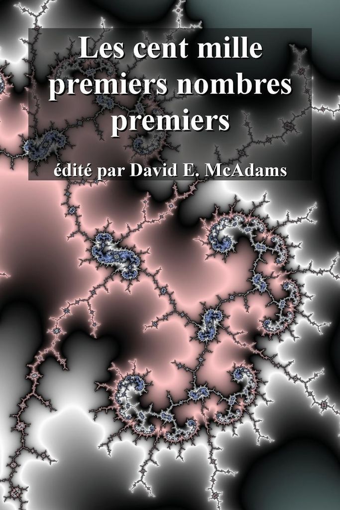 Les cent mille premiers nombres premiers