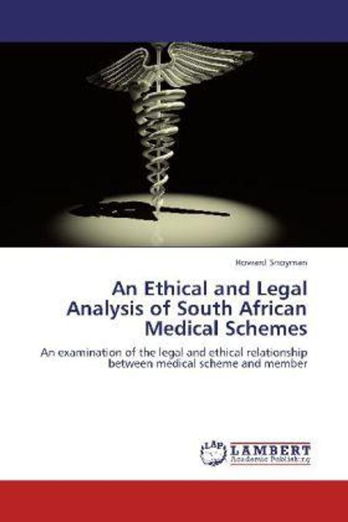 Snoyman, H: Ethical and Legal Analysis of South African Medi