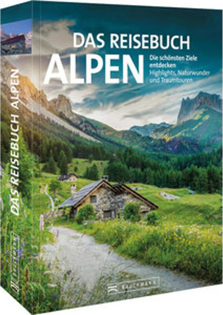 Où Voyager dans les Alpes ? Trouvez l'Inspiration avec ce Guide Alpen