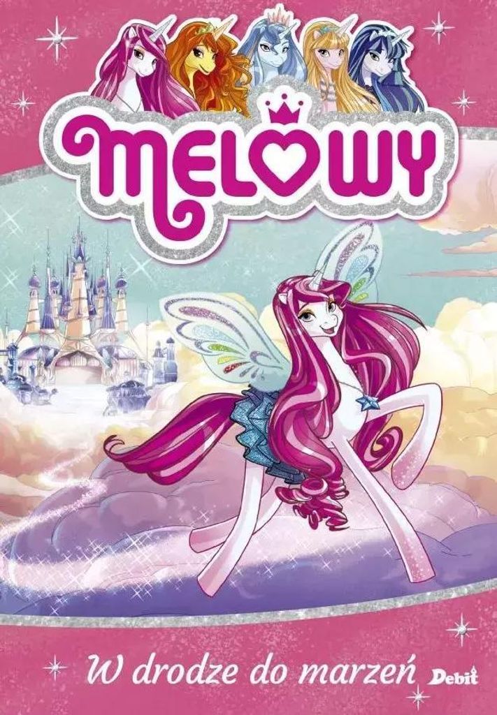 Melowy Melowy W drodze do marzen