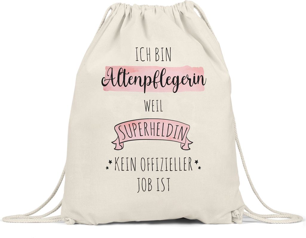 Ich Bin Altenpflegerin Weil Superheldin Kein Anerkannter Job Ist Turnbeutel Gymsack Geschenk Danke Sagen