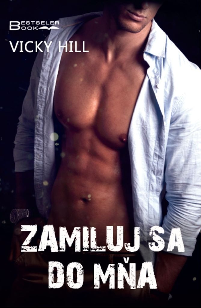 Zamiluj sa do mňa | Vicky Hill