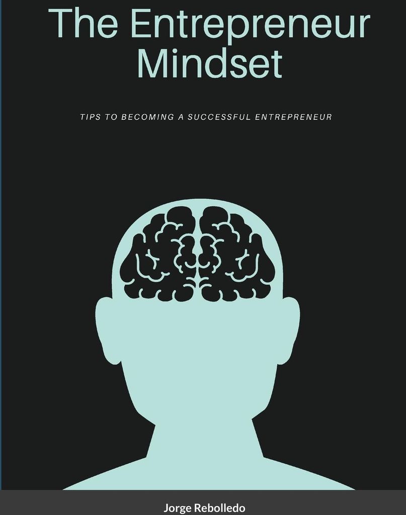 The Entrepreneur Mindset