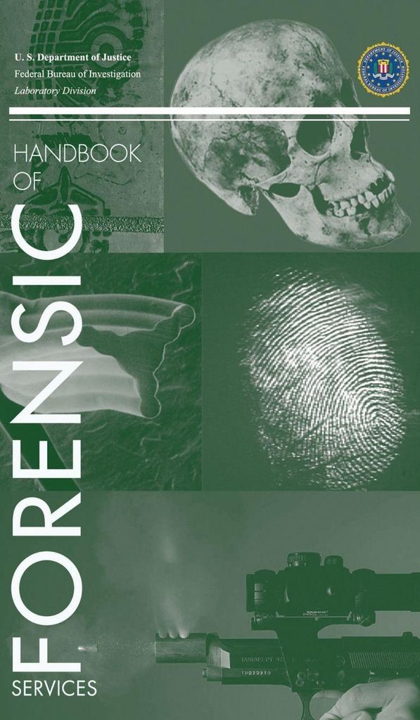 FBI Handbook of Forensic Science