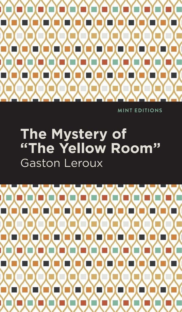 The Mystery of the "Yellow Room"
