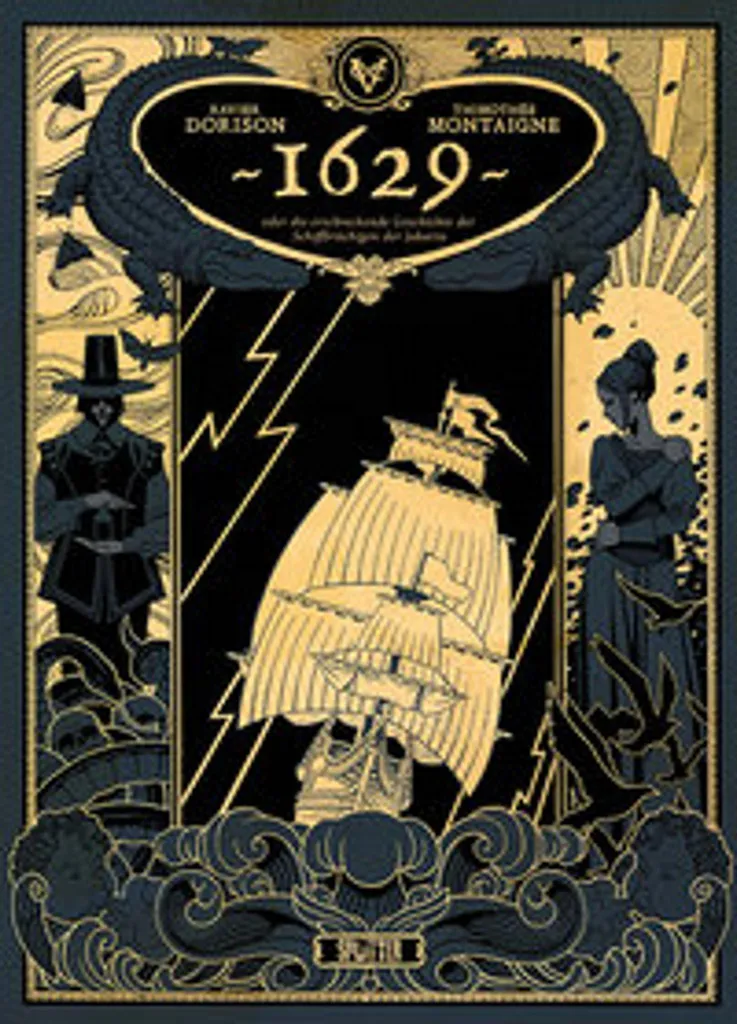BD 1629 Tome 1 de Dorison et Montaigne : un récit maritime illustré