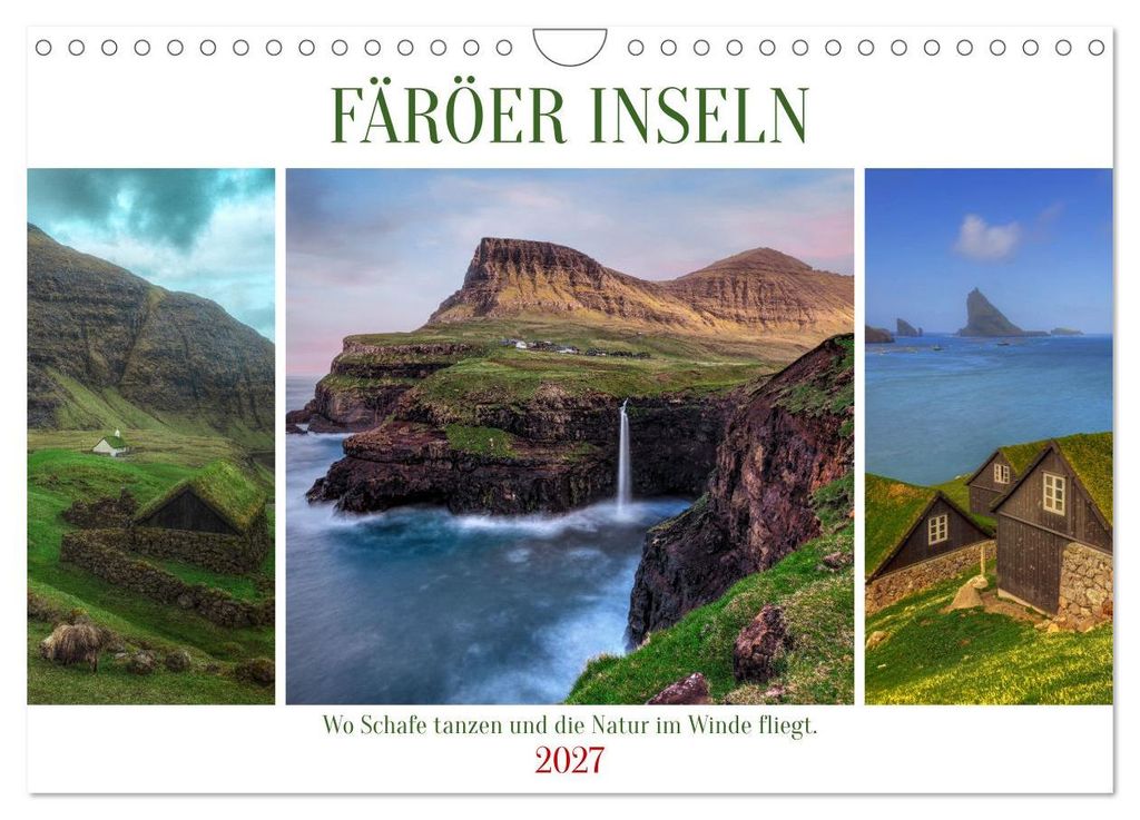 Färöer Inseln - Wo Schafe tanzen und die Natur im Winde fliegt (Wandkalender 2027 DIN A4 quer), CALVENDO Monatskalender