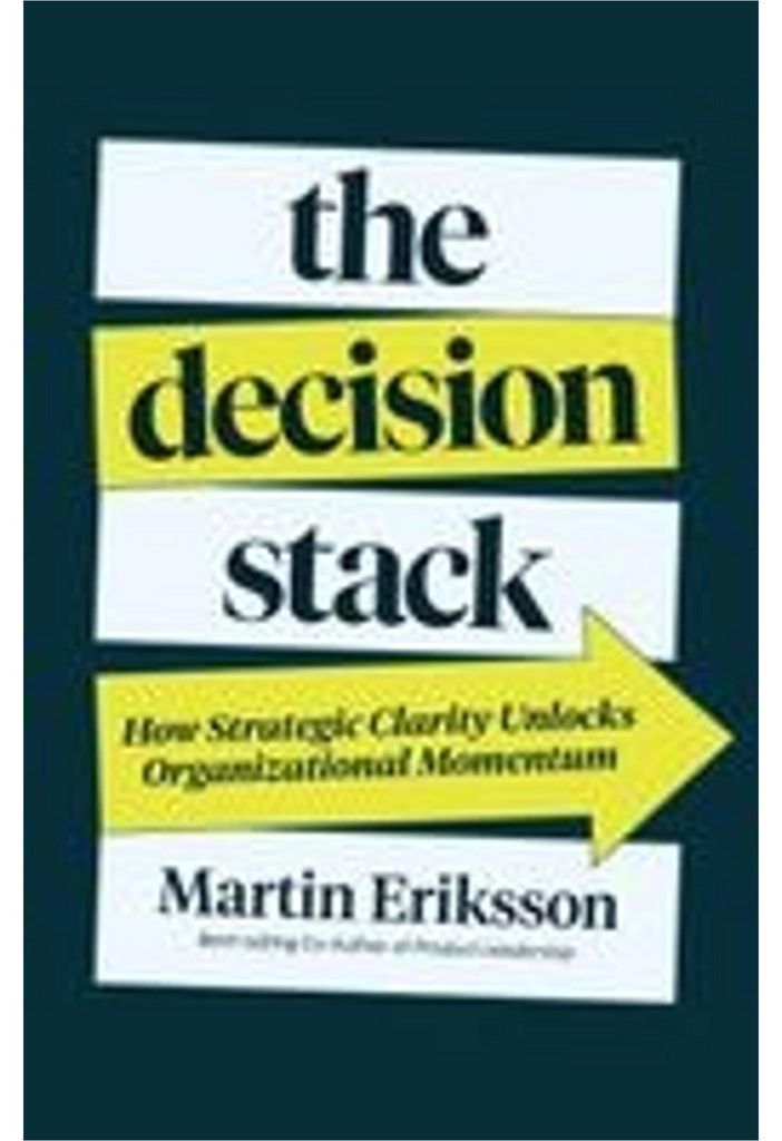 The Decision Stack