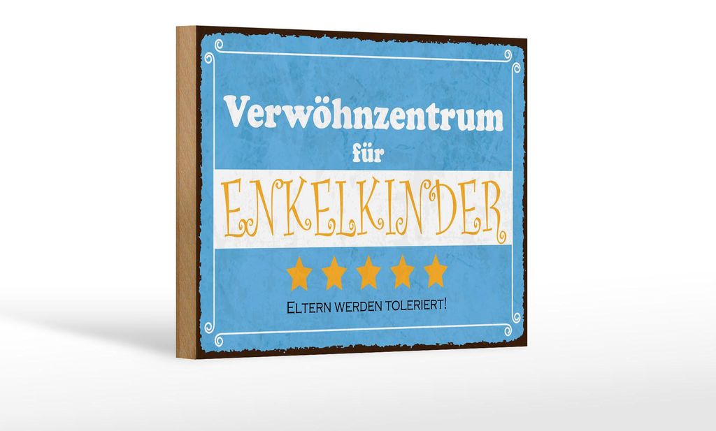 Holzschild Spruch 12x18 cm Verwöhnzentrum für Enkelkinder Schild