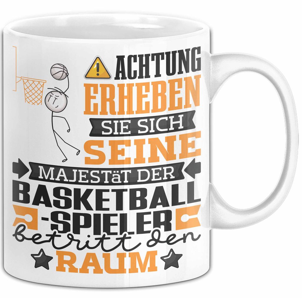 Basketballspieler Geschenk Tasse Lustiger Spruch Erheben Sie Sich Der Basketballspieler Betritt den Raum (Weiß)
