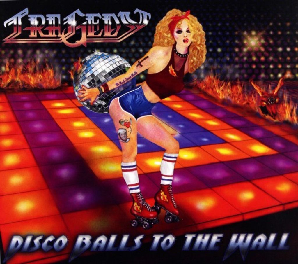 Tragödie: Disco Balls To The Wall