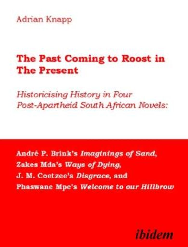 The Past Coming to Roost in the Present