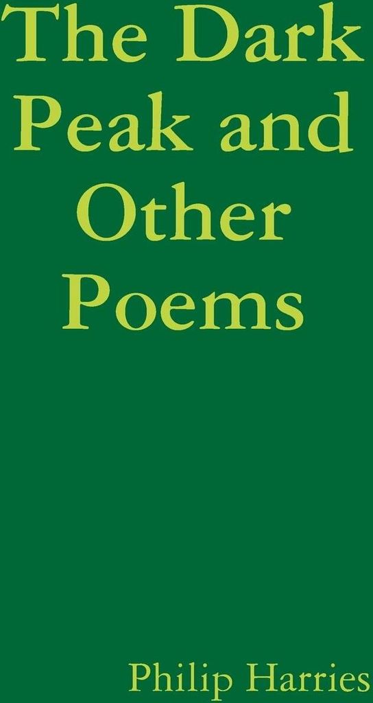 The Dark Peak and Other Poems