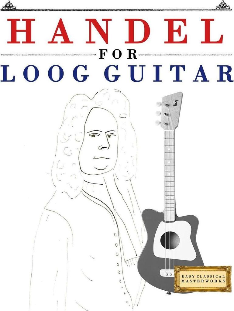 Handel for Loog Guitar