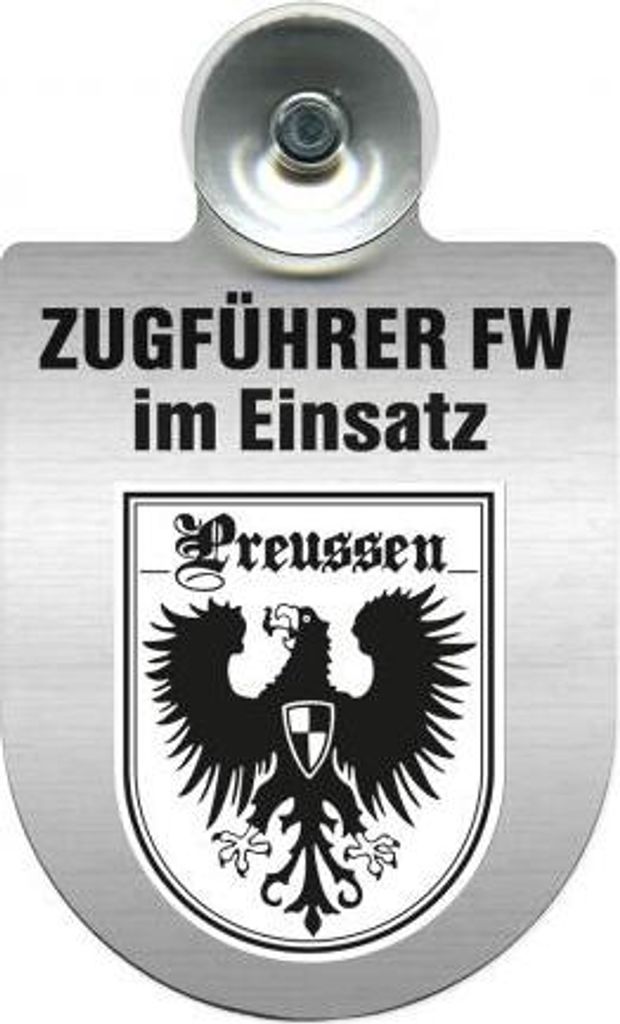 Einsatzschild mit Saugnapf - Zugführer im Einsatz - incl. Regionenwappen nach Wahl 309749 Color - Region Preussen