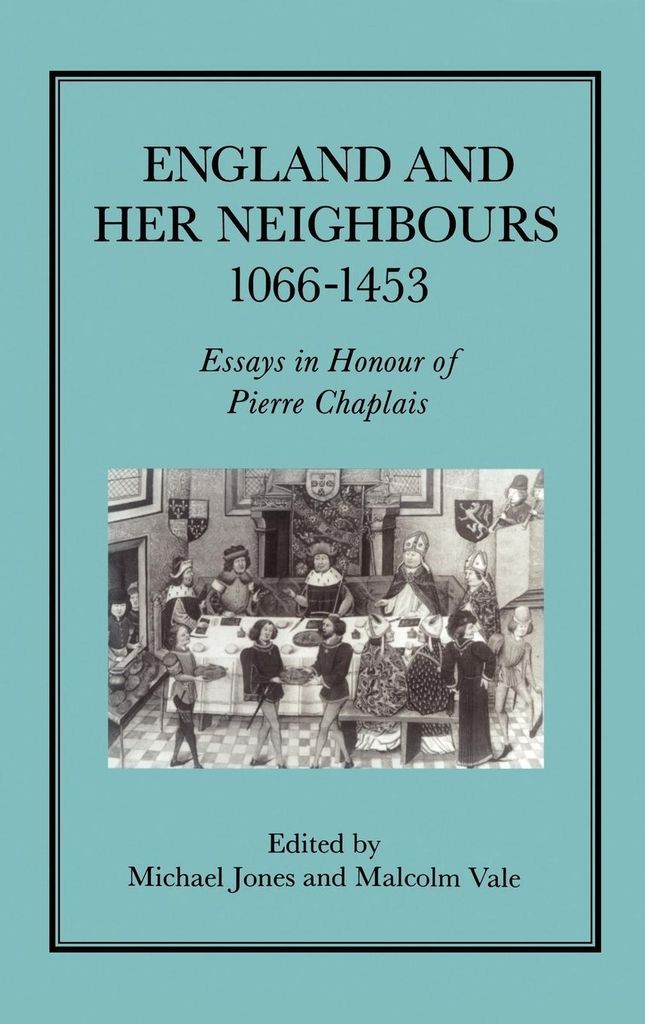 England and Her Neighbours, 1066-1453