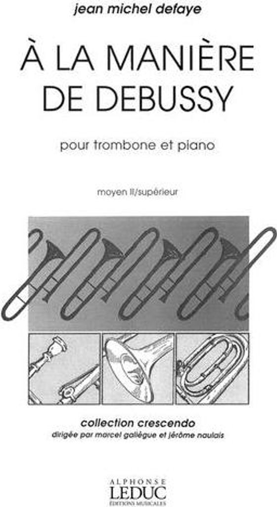 A la manière de Debussy pourtrombone et piano (moyen 2/superieur)