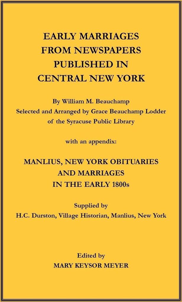 Early Marriages from Newspapers Published in Central New York
