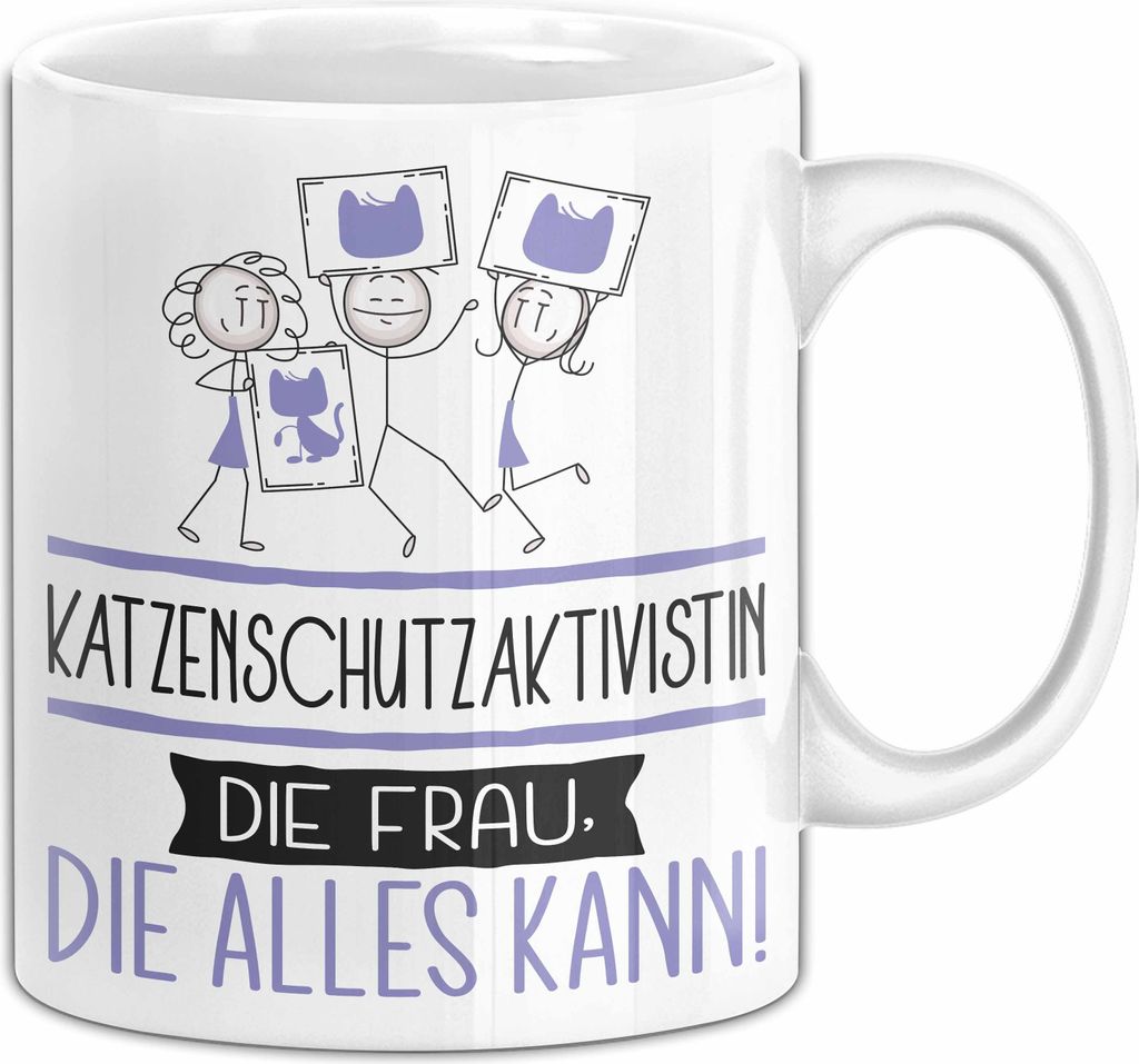 Katzenschutzaktivistin Geschenk Tasse Becher Die Frau Die Allen Kann Geschenkidee für eine Katzenschutzaktivistin Lustig (Weiß)