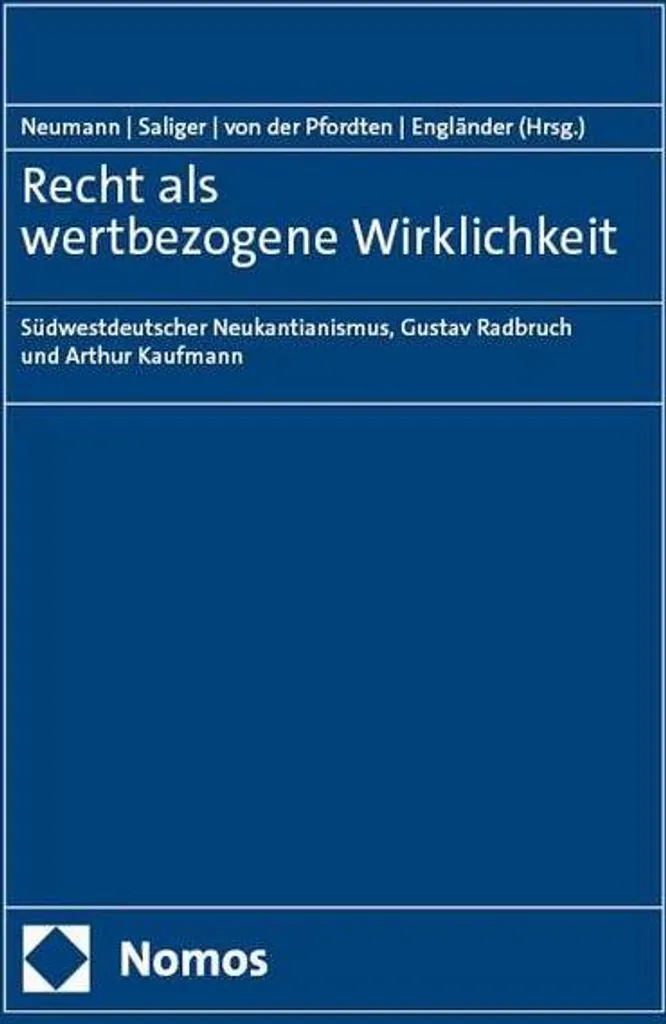 Livre de philosophie du droit Recht als wertbezogene Wirklichkeit complet