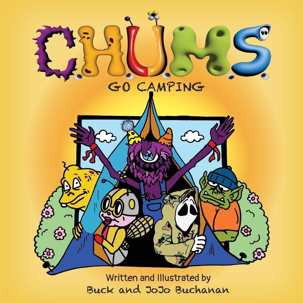 C.H.U.M.S. Go Camping