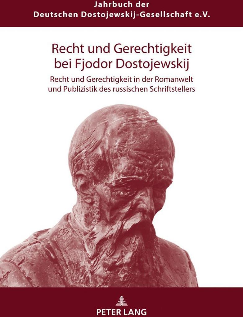 Recht und Gerechtigkeit bei Fjodor Dostojewskij